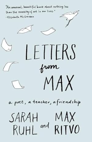 Seller image for Letters from Max : A Poet, a Teacher, a Friendship for sale by GreatBookPrices