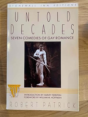 Seller image for Untold Decades: Seven Comedies of Gay Romance (Stonewall Inn Editions) for sale by Jake's Place Books