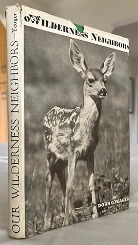 Seller image for Our Wilderness Neighbors for sale by Cahill Rare Books