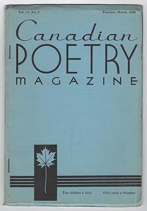 Seller image for Canadian Poetry Magazine, Volume 11, Number 3 (March 1948) - British Poetry Today Issue for sale by Philip Smith, Bookseller
