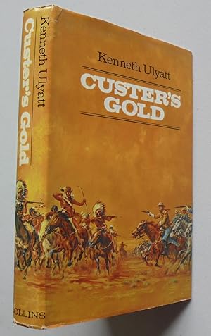 Seller image for CUSTER'S GOLD for sale by Instant Rare and Collectable