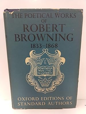 The Poetical Works of Robert Browning 1833-1868