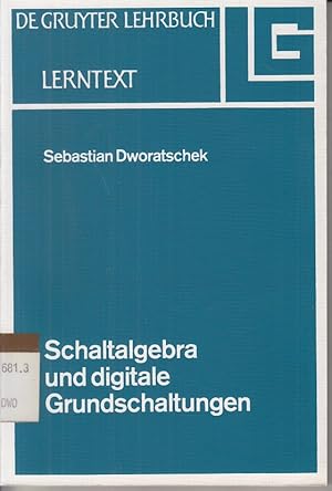 Bild des Verkufers fr Schaltalgebra und digitale Grundschaltungen zum Verkauf von Allguer Online Antiquariat