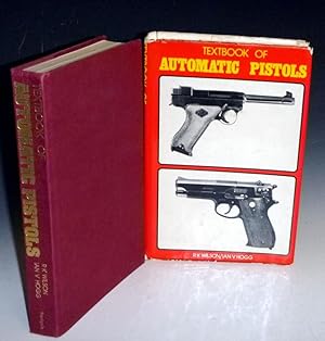 Seller image for Textbook of Automatic Pistols for sale by Alcuin Books, ABAA/ILAB