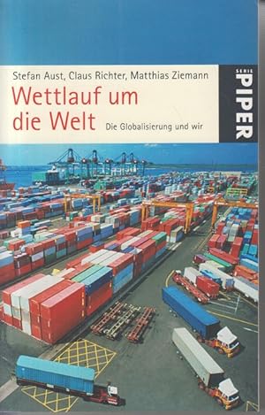 Seller image for Wettlauf um die Welt. Die Globalisierung und wir. for sale by Allguer Online Antiquariat