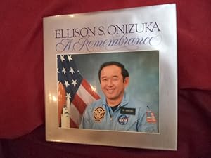 Seller image for Ellison S. Onizuka. A Remembrance. Inscribed by the author. for sale by BookMine