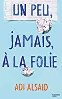Seller image for Un Peu, Jamais,  La Folie for sale by RECYCLIVRE