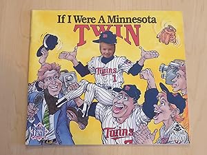 Immagine del venditore per If I Were a Minnesota Twin venduto da Bradley Ross Books