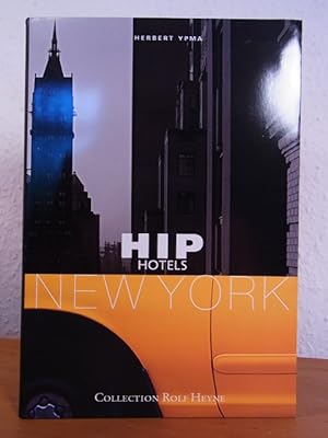 Image du vendeur pour Hip Hotels New York mis en vente par Antiquariat Weber