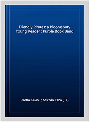 Seller image for Friendly Pirates : Purple Book Band for sale by GreatBookPrices