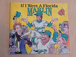 Immagine del venditore per If I Were a Florida Marlin venduto da Bradley Ross Books