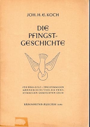 Imagen del vendedor de Die Pfingstgeschichte. f. Bass-Solo/Zweistimmigen Mnnerchor/Vier- bis fnf-stimmigen gemischten Chor a la venta por Versandantiquariat Sylvia Laue