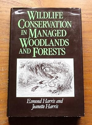 Wildlife Conservation in Managed Woodlands and Forests.