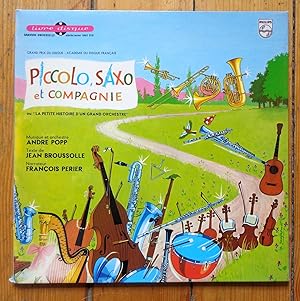Piccolo, Saxo et compagnie, ou La petite histoire d'un grand orchestre.