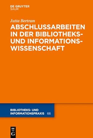 Imagen del vendedor de Abschlussarbeiten in der Bibliotheks- und Informationswissenschaft a la venta por AHA-BUCH GmbH