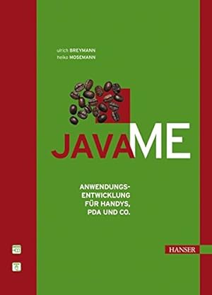 Immagine del venditore per Java ME: Anwendungsentwicklung fr Handys, PDA und Co. venduto da NEPO UG