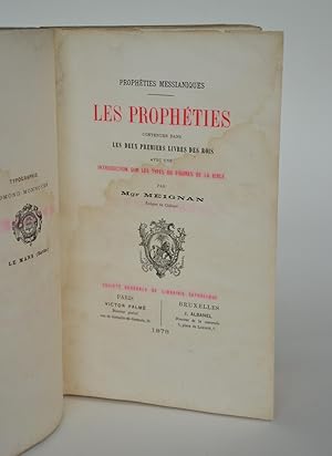 Seller image for Prophties Messianiques - Les Prophties Contenues Dans Les Deux Premiers Livres Des Rois Avec Une Introduction Sur Les Types Ou Figures De La Bible for sale by Librairie Raimbeau