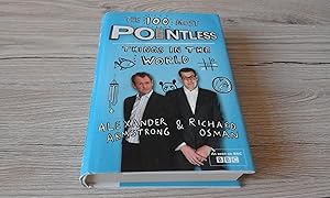 Seller image for 100 Most Pointless Things in the World for sale by just books