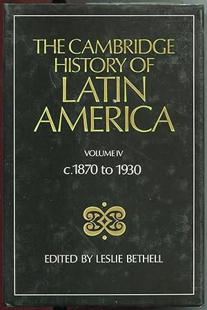 Bild des Verkufers fr The Cambridge History of Latin America: Volume 4: c. 1870 to 1930 zum Verkauf von Antikvariat Valentinska