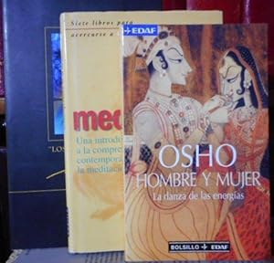 Imagen del vendedor de MEDITACIN Una introduccin a la comprensin contempornea de la meditacin + HOMBRE Y MUJER La danza de las energas + TAO Los tres tesoros Volumen I (3 libros) a la venta por Libros Dickens