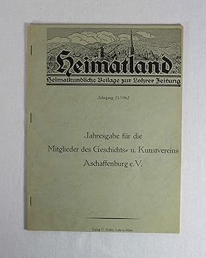 Bild des Verkufers fr Heimatland - heimatkundliche Beilage zur Lohrer Zeitung, 21. Jahrgang (1962), Nr. 1-12 (Jahresgabe fr die Mitglieder des Geschichts- und Kunstvereins Aschaffenburg) (komplett in Softcover-Einband gebunden). zum Verkauf von Versandantiquariat Waffel-Schrder