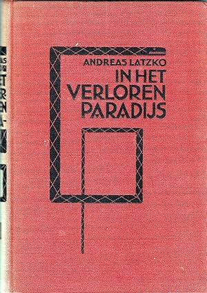 In het verloren Paradijs. Vertaald door P. van Dillen. Met 18 Illustraties.