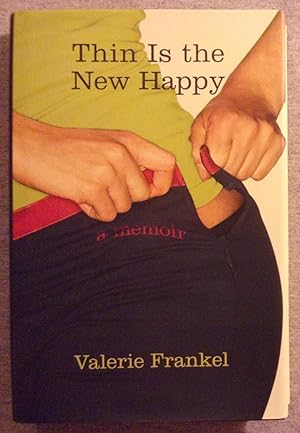 Seller image for Thin is the New Happy for sale by Book Nook