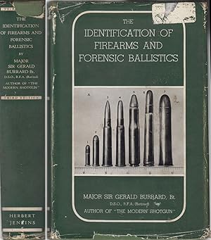 Bild des Verkufers fr THE IDENTIFICATION OF FIREARMS AND FORENSIC BALLISTICS. By Major Sir Gerald Burrard. zum Verkauf von Coch-y-Bonddu Books Ltd