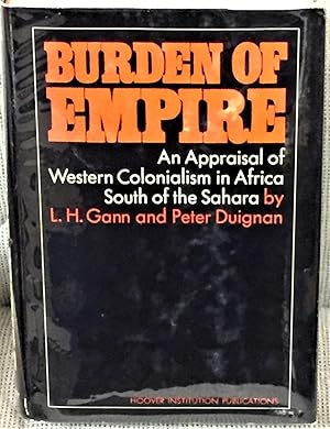Seller image for Burden of Empire, An Appraisal of Western Colonialism in Africa South of the Sahara for sale by My Book Heaven