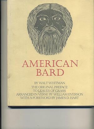 Image du vendeur pour American Bard, the original preface to "Leaves of Grass  , arranged in verse by William Everson with a foreword by James D. Hart mis en vente par Orca Knowledge Systems, Inc.