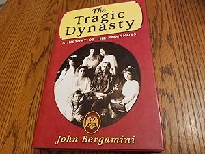 Seller image for The Tragic Dynasty for sale by Whitehorse Books