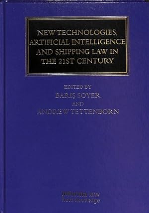 Imagen del vendedor de New Technologies, Artificial Intelligence and Shipping Law in the 21st Century a la venta por GreatBookPrices