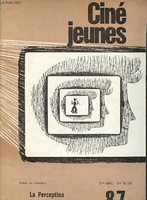 Imagen del vendedor de Cin-Jeunes n87 - 22me anne - 3me trimestre 1976 : La perception et le cinma : Lecture d'Henri Walon - Cannes 1976 - L'le sur le toit du monde - Festival Rangers - Action culturelle pour l'enfance - Grenoble, Juin 76 -etc. a la venta por Le-Livre