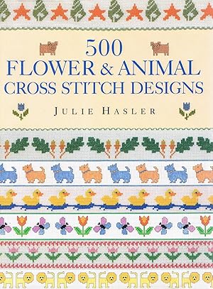 Immagine del venditore per 500 Flower & Animal Cross Stitch Designs venduto da Newbury Books