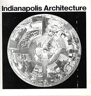 Imagen del vendedor de Indianapolis Architecture a la venta por Cher Bibler