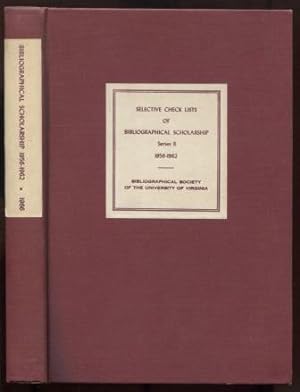 Selective Check Lists of Bibliographical Scholarship Series B, 1956-1962