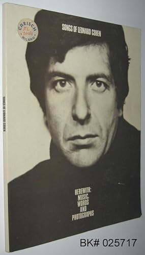 Songs of Leonard Cohen, Herewith: Music, Words, and Photographs