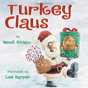 Imagen del vendedor de Turkey Claus by Silvano, Wendi [Hardcover ] a la venta por booksXpress