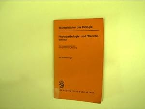 Wörterbuch der Biologie, Phytopathologie und Pflanzenschutz,