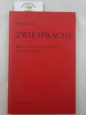 Imagen del vendedor de Zwiesprache : Bilder zu biblischen Gedichten von Heinz Piontek. Literarisch-graphische Bltter ; 39 a la venta por Chiemgauer Internet Antiquariat GbR