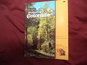 Bild des Verkufers fr Backroads of Colorado. With Backroad Sketch-maps. zum Verkauf von BookMine
