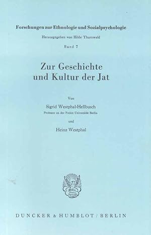 Seller image for Zur Geschichte und Kultur der Jat. Forschungen zur Ethnologie und Sozialpsychologie; Band 7. for sale by Fundus-Online GbR Borkert Schwarz Zerfa