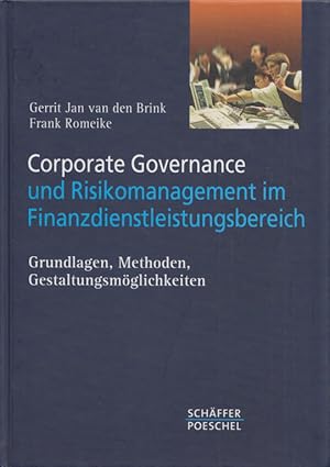 Seller image for Corporate Governance und Risikomanagement im Finanzdienstleistungsbereich: Grundlagen, Methoden, Gestaltungsmglichkeiten. for sale by Buch von den Driesch