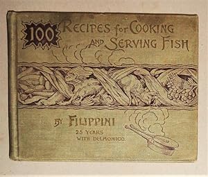 100 Recipes for Cooking and Serving Fish