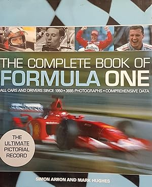 The Complete Book Of Formula One: all cars and drivers since 1950