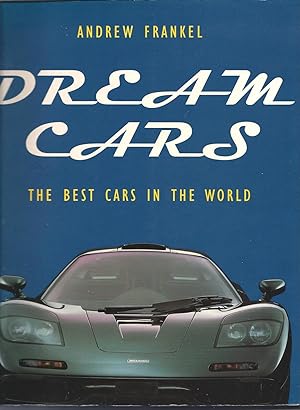 Dream Cars: the best cars in the world.