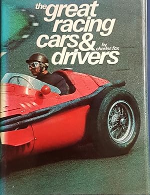 Seller image for The Great Racing Cars & Drivers for sale by Rokewood Books