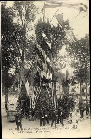 Image du vendeur pour Ansichtskarte / Postkarte Versailles Yvelines, Le Roi et la Reine d'Italie a Paris, 14.-18.10.1903, Pylone decore mis en vente par akpool GmbH