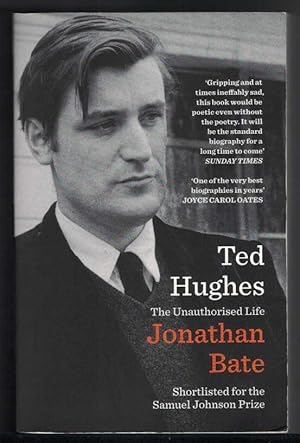 Imagen del vendedor de TED HUGHES. The Unauthorised Life a la venta por M. & A. Simper Bookbinders & Booksellers