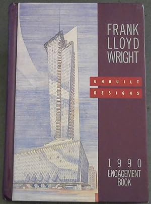 Image du vendeur pour Frank Lloyd Wright Unbuilt Designs 1990 Engagement Book mis en vente par Chapter 1